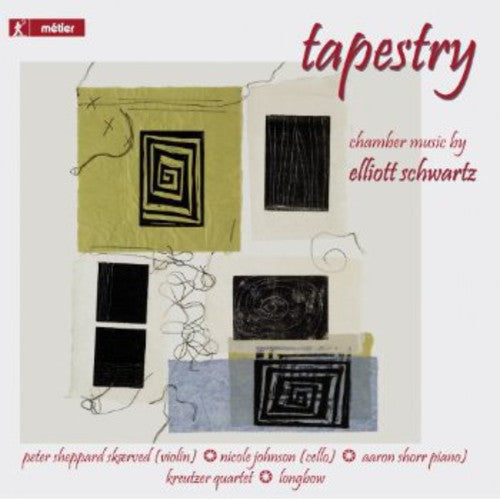 Schwartz/ Skaerved/ Kreutzer Quartet - Chamber Music By Elliott Schwartz