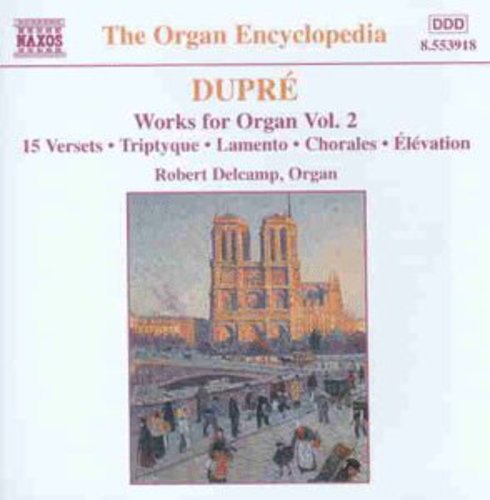 Dupre/ Delcamp - Works for Organ 2