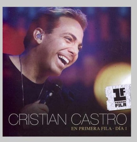 Cristian Castro - En Primera Dia 1