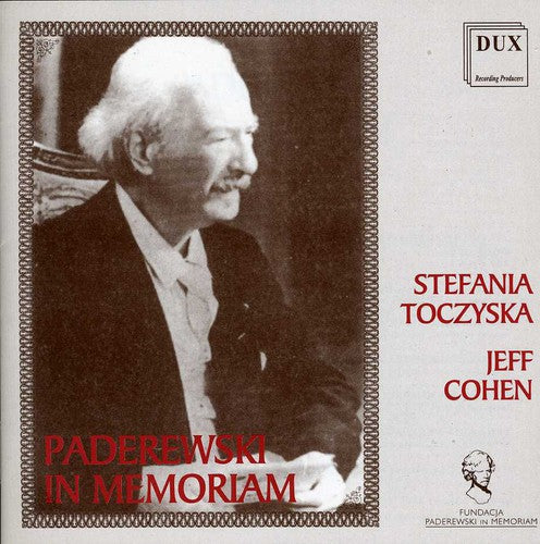 Paderewski/ Saint-Saens/ Toczyska/ Cohen - Paderewski in Memoriam