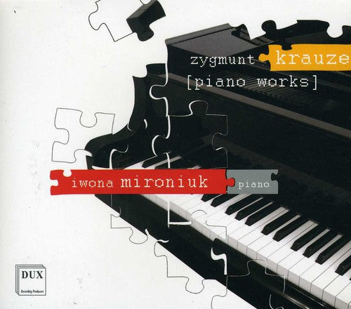 Krauze/ Mironiuk - Piano Works