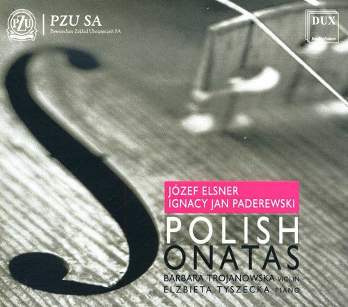 Elsner/ Paderewski/ Trojanowska/ Tyszecka - Polish Sonatas