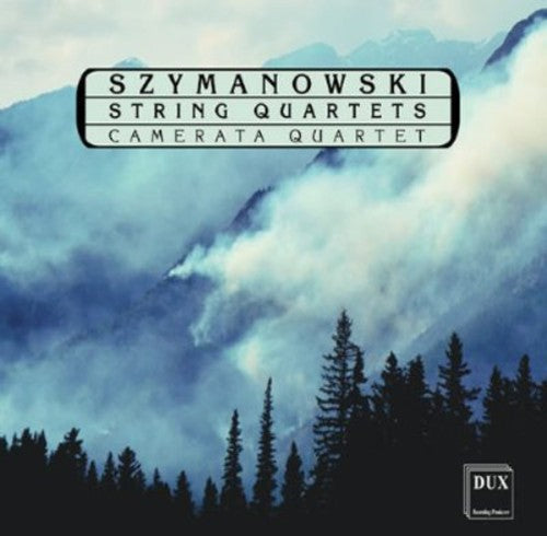 Szymanowski/ Camerata Quartet - String Quartets