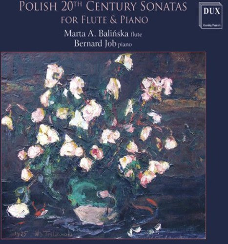Swierzynski/ Tansman/ Woytowicz/ Balinska - Polish Music for Flute & Piano