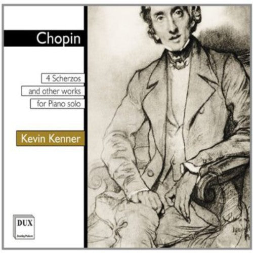 Chopin/ Kenner - Scherzi Mazurkas Polonaises