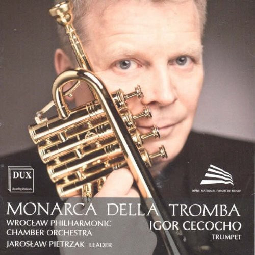 Igor Cecocho / Purcell/ Corelli/ Telemann - Monarca Della Tromba
