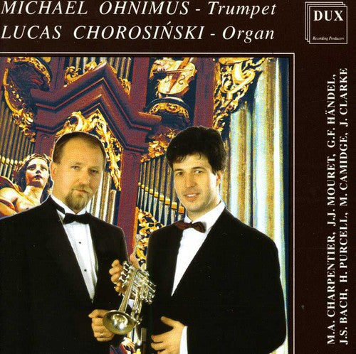 Charpentier/ Camidge/ Clarke/ Chorosinski - Trumpet & Organ