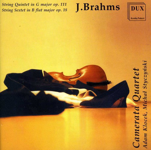 Brahms/ Camerata Quarteti/ Klocek/ Styczynski - String Quintet & Sextet