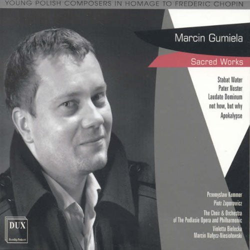 Gumiela/ Choir & Orchestra of the Podlasie Opera - Sacred Works
