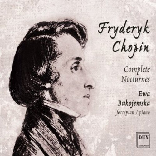 Chopin/ Bukojemska - Complete Nocturnes