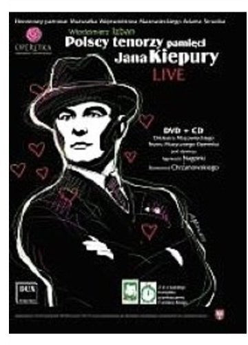 Ochman/ Orchestra of the Mmt Operetka/ Nagorka - Polish Tenors for Remembrance of Jan Kiepura