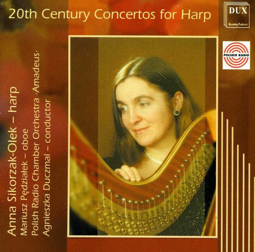 Anna Sikorzak-Olek - 20th Century Concertos for Harp