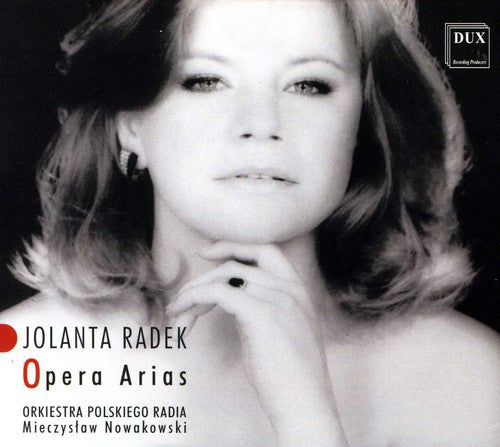 Puccini/ Charpentier/ Verdi/ Radek/ Nowakowski - Opera Arias