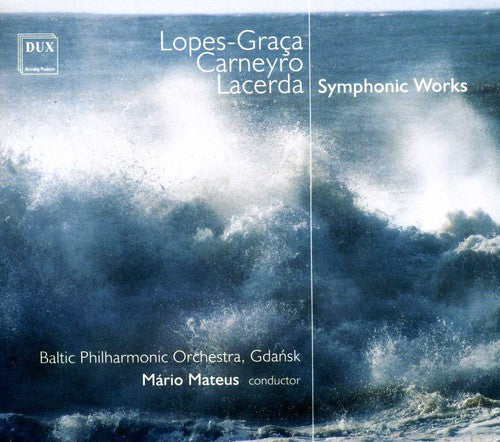 Lopes-Graca/ Mateus - Symphonic Works