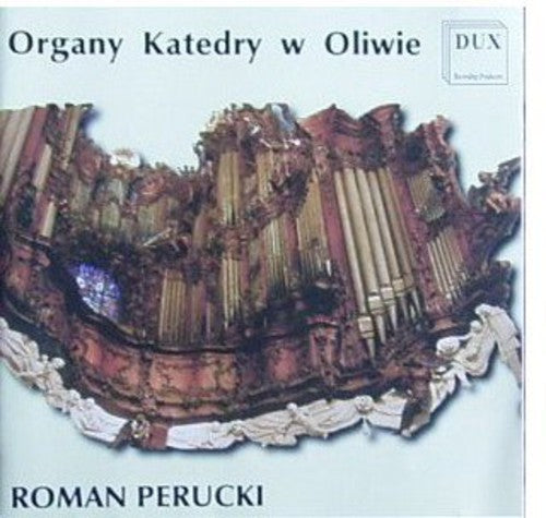 Handel/ Bach/ Mendelssohn/ Vasks/ Perucki - Roman Perucki Plays