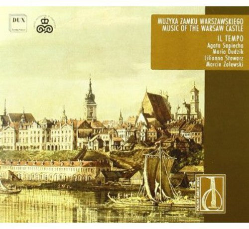 Il Tempo - Music of the Warsaw Castle
