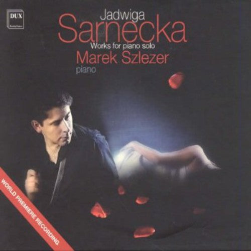 Sarnecka/ Marek Szlezer - Sonata Fortepianowa Es-Moll Op 9
