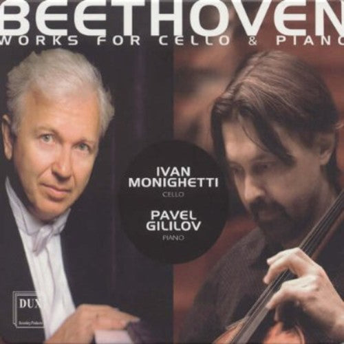 Beethoven/ Monighetti/ Gililov - Works for Cello & Piano