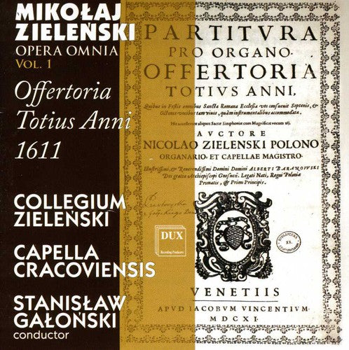 Zielenski/ Collegium Zielenski/ Galonski - Offertoria Totius Anni 1611 1
