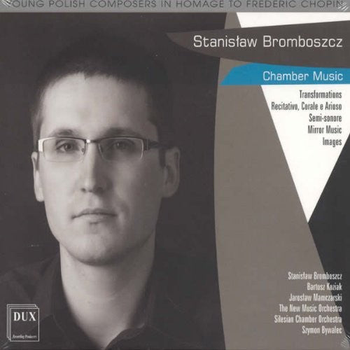 Bromboszcz/ Koziak/ New Music Orchestra - Chamber Music