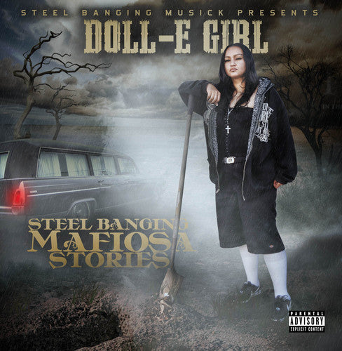 Doll-E Girl - Steel Banging Mafiosa Stories