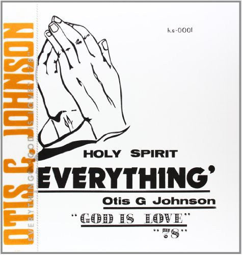 Otis Johnson G - Everything-God Is Love 78