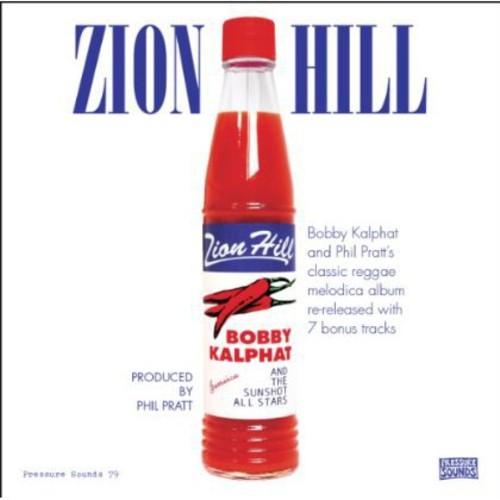 Bobby Kalphat & the Sunshot All Stars - Zion Hill