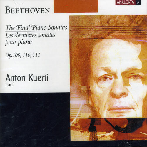 Beethoven/ Kuerti - Final Piano Sonatas