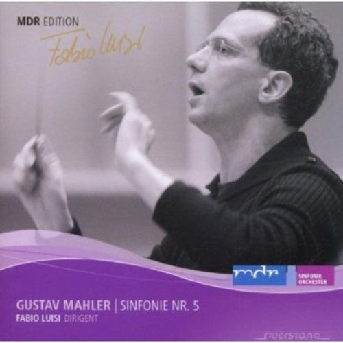 Mahler/ Mdr Symphony Orchestra/ Luisi - Symphony No 5