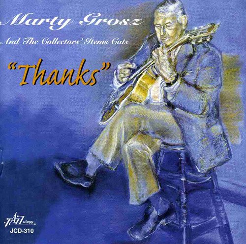 Marty Grosz Collectors Item Cats - Thanks