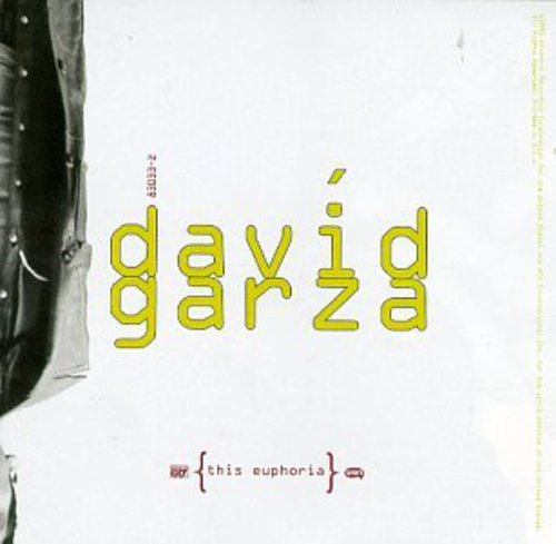 David Garza - This Euphoria