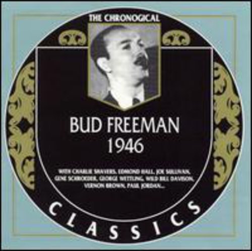 Bud Freeman - 1946