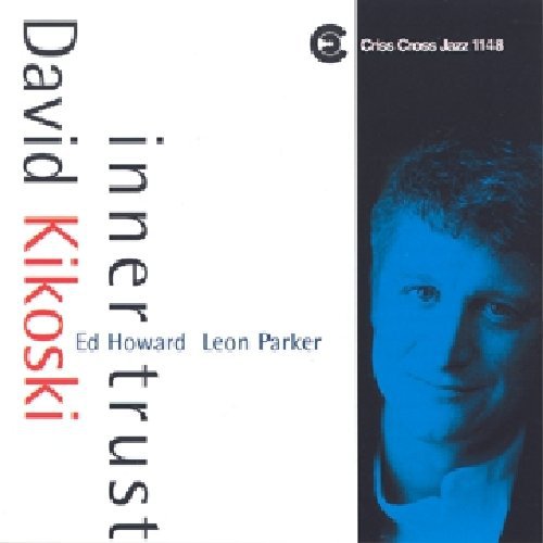 David Kikoski - Inner Trust