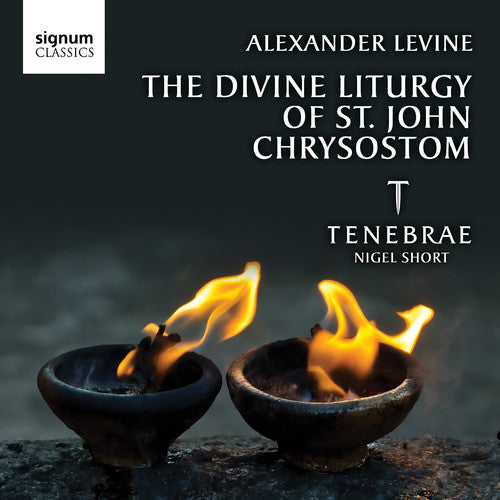 Levine/ Nigel Short - Divine Liturgy of St. John Chrysostom