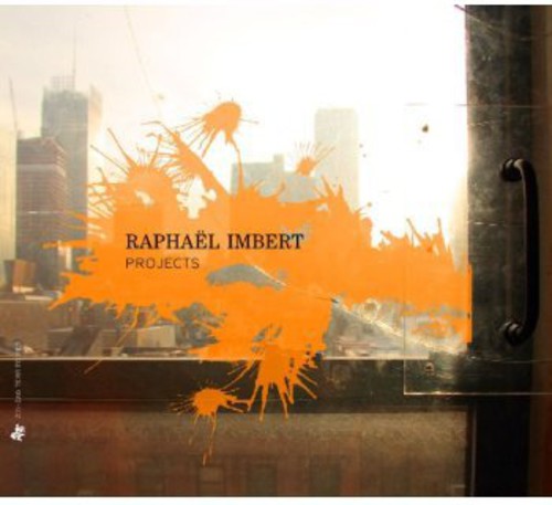 Raphael Imbert - Projects