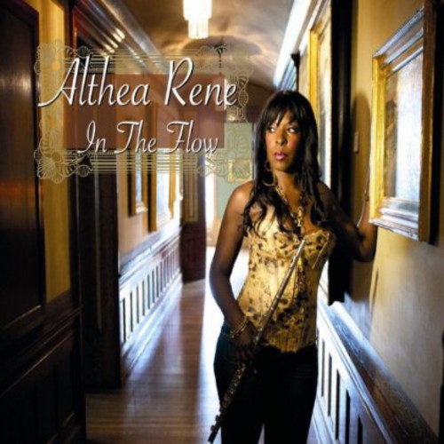 Althea Rene - In the Flow