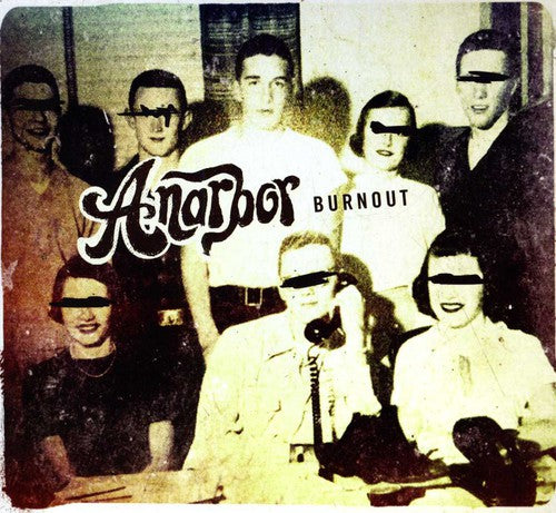 Anarbor - Burnout