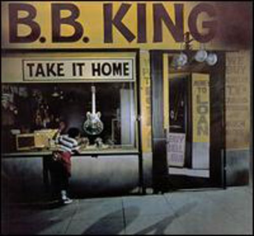 B.B. King - Take It Home