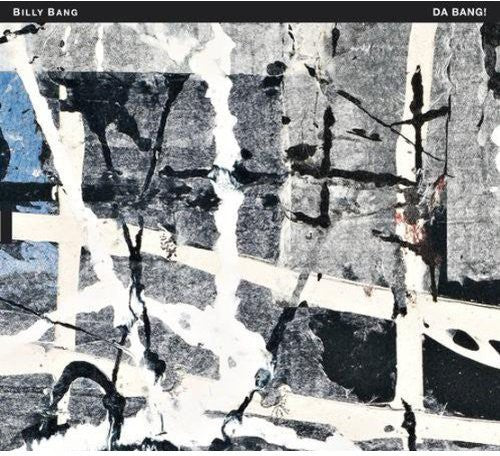 Billy Bang - Da Bang!