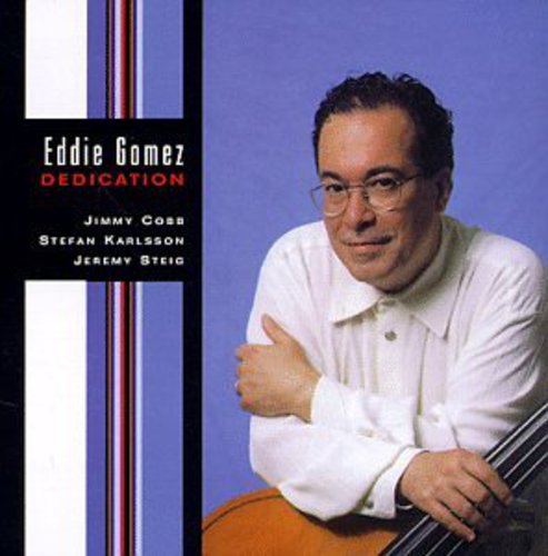 Eddie Gomez - Dedication