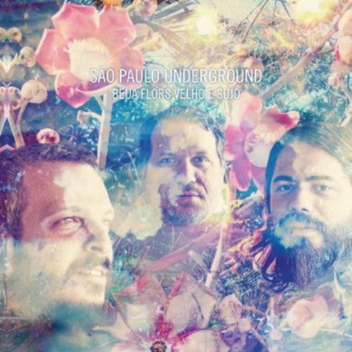Sao Paulo Underground - Beija Flors Velho E Sujo