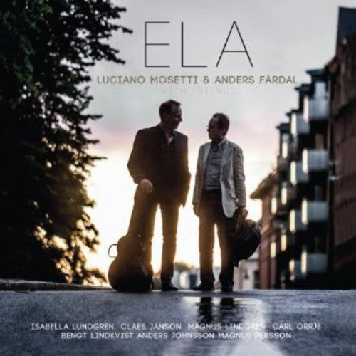 Luicano Mosetti / Anders Fardal - Ela
