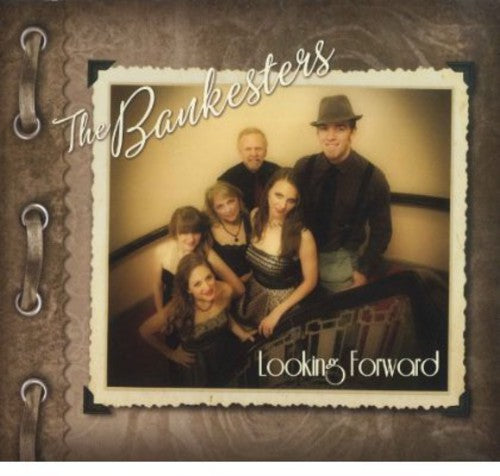 Bankesters - Looking Forward