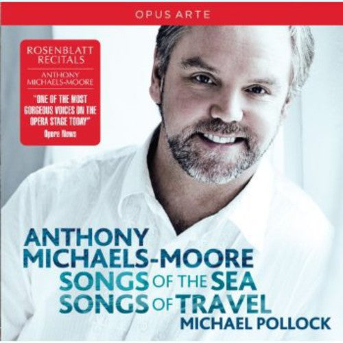 Stanford/ Vaughan Williams/ Michaels-Moore - Songs of the Sea / Songs of Travel
