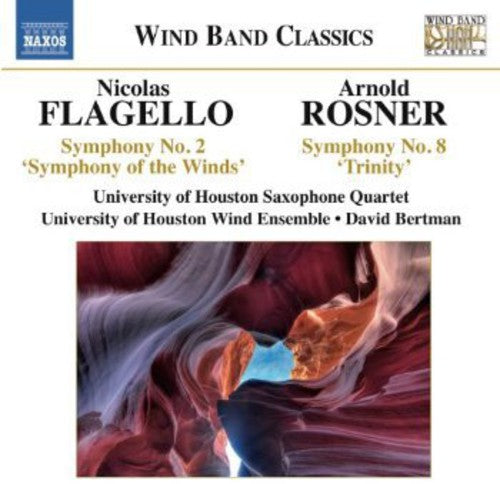 Flagello/ University of Houston Saxophone Quartet - Symphony No. 2: Sym of the Winds / Symphony No. 8