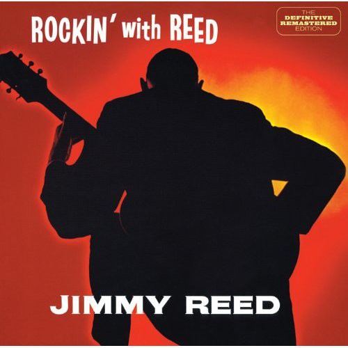 Jimmy Reed - Rockin with Red