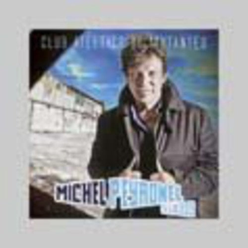 Michel Peyronel Y La 303 - Club Atletico de Mutantes