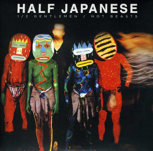 Half Japanese - Half Gentlemen Not Beasts