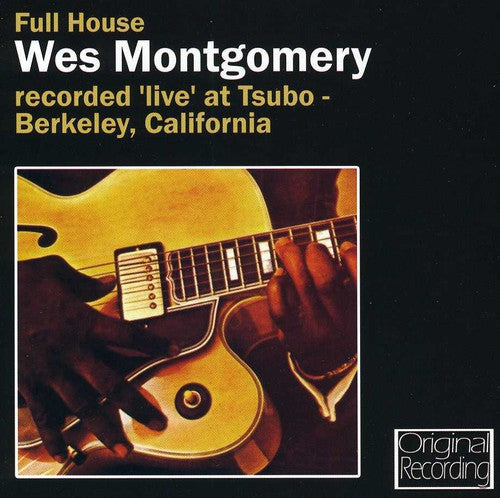 Wes Montgomery - Full House