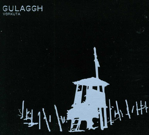 Gulaggh - Vorkuta